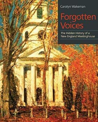 Forgotten Voices - Carolyn Wakeman