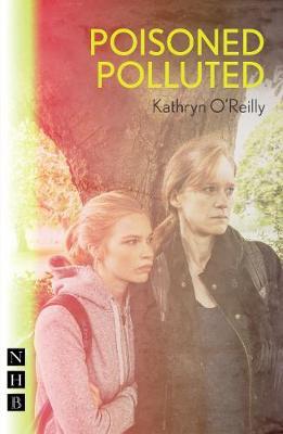 Poisoned Polluted - Kathryn O'Reilly