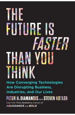 Future Is Faster Than You Think -