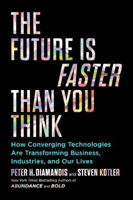 Future Is Faster Than You Think -  
