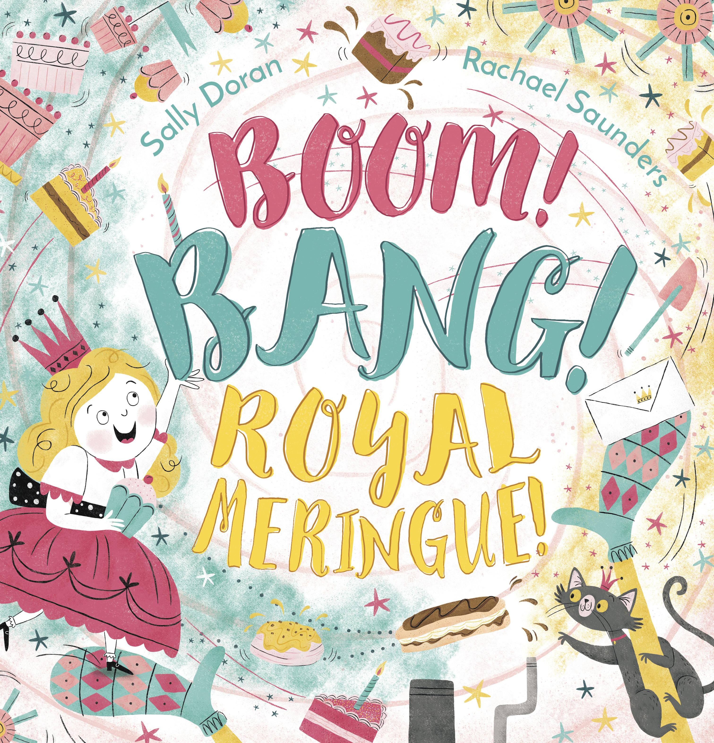 Boom! Bang! Royal Meringue! - Sally Doran