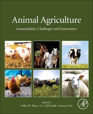 Animal Agriculture - Fuller Bazer