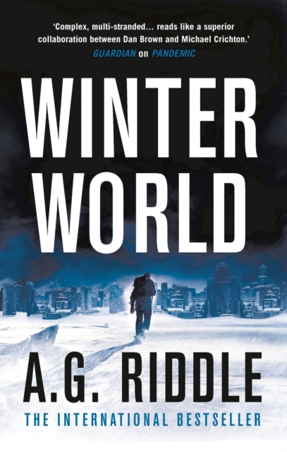 Winter World - A G Riddle