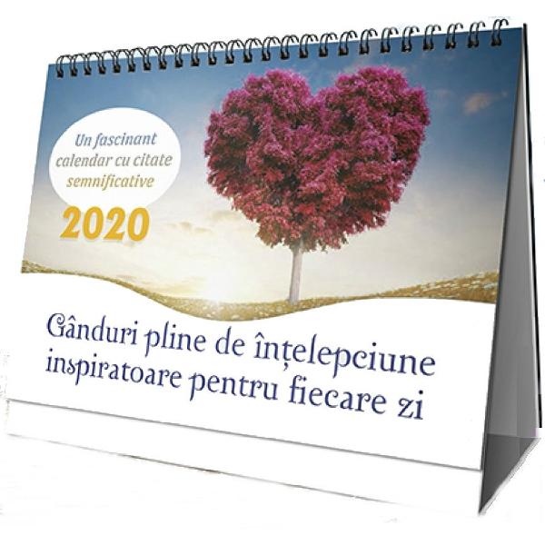Calendar 2020: Ganduri pline de intelepciune inspiratoare pentru fiecare zi
