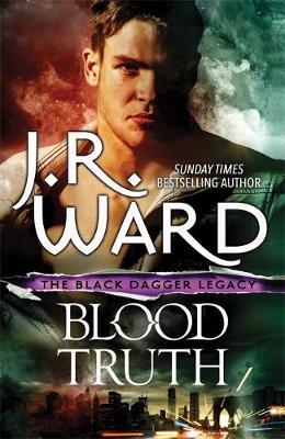 Blood Truth - J R Ward