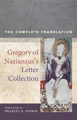 Gregory of Nazianzus's Letter Collection -  Gregory of Nazianzus