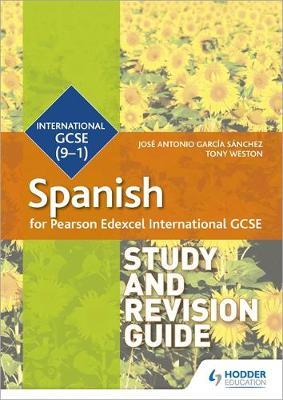 Pearson Edexcel International GCSE Spanish Study and Revisio - Jose Antonio Garc�a S�nchez