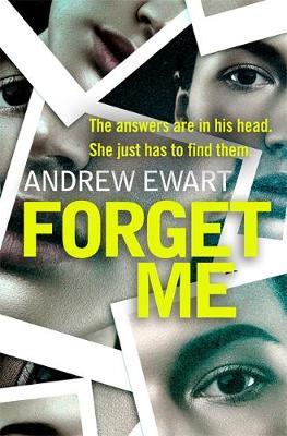 Forget Me - Andrew Ewart