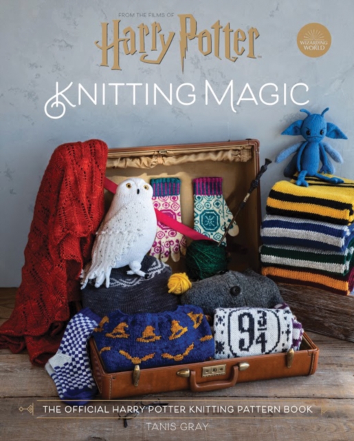Harry Potter Knitting Magic - Tanis Gray