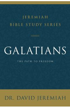 Galatians - David Jeremiah