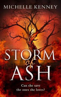 Storm of Ash - Michelle Kenney