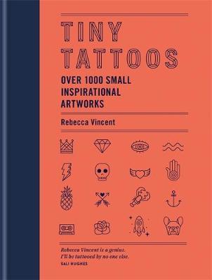 Tiny Tattoos - Rebecca Vincent