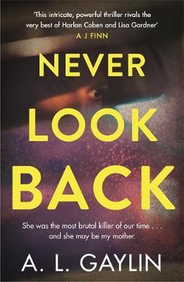 Never Look Back - AL Gaylin