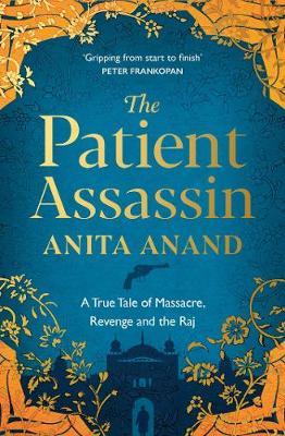 Patient Assassin - Anita Anand