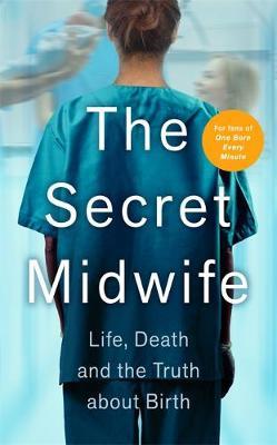 Secret Midwife -  Anonymous