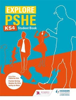 Explore PSHE for Key Stage 4 Student Book - Philip Ashton