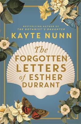 Forgotten Letters of Esther Durrant - Kayte Nunn