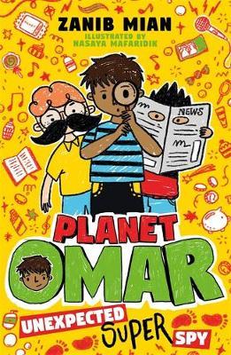 Planet Omar: Unexpected Super Spy - Zanib Mian