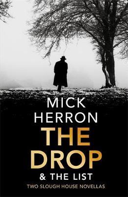 Drop & The List - Mick Herron