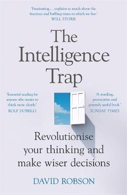 Intelligence Trap - David Robson