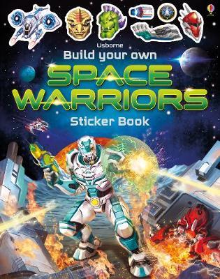 Build Your Own Space Warriors Sticker Book - Simon Tudhope