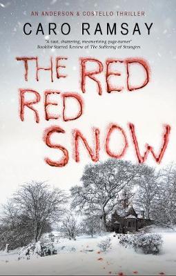 Red, Red Snow - Caro Ramsay