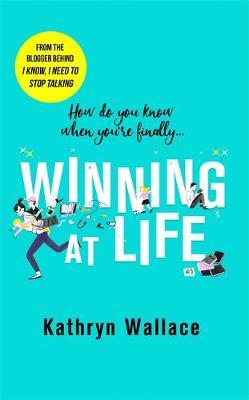 Winning at Life - Kathryn Wallace
