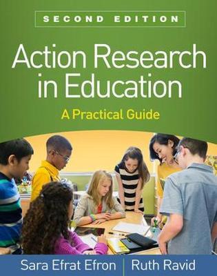 Action Research in Education - Sara Efrat Efron