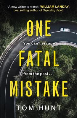 One Fatal Mistake - Tom Hunt