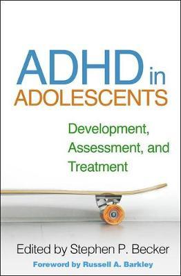 ADHD in Adolescents - Stephen P Becker
