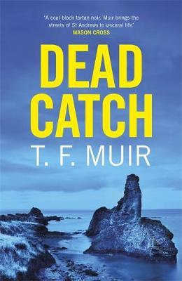 Dead Catch - TF Muir