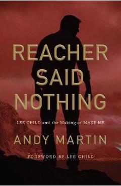 Poza produsului Reacher Said Nothing - Andy Martin