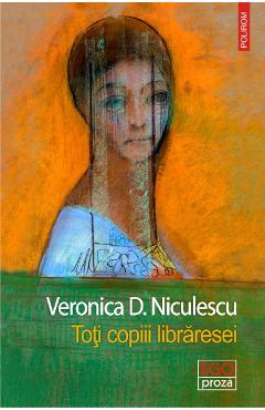 Coperta cărții 'Toti copiii libraresei - Veronica D. Niculescu'