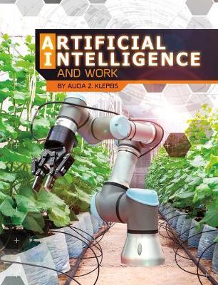 Artificial Intelligence and Work - Alicia Z. Klepeis