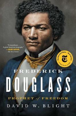 Frederick Douglass - David W Blight