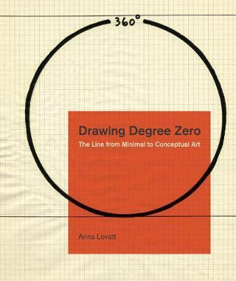Drawing Degree Zero - Anna Lovatt