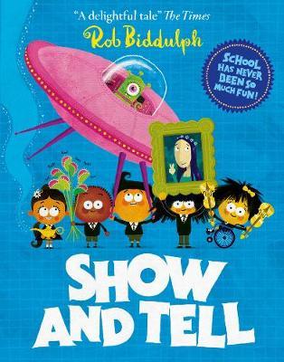 Show and Tell - Rob Biddulph