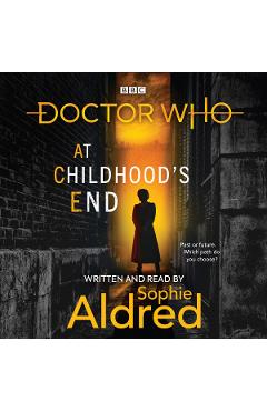 Coperta cărții 'Doctor Who: At Childhood's End -'