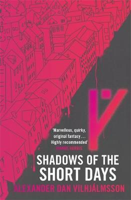 Shadows of the Short Days - Alexander Dan Vilhjalmsson