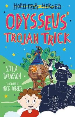 Odysseus' Trojan Trick! - Stella Tarakson