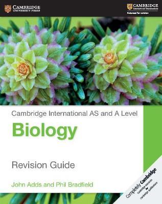 Cambridge International AS and A Level Biology Revision Guid - John Adds