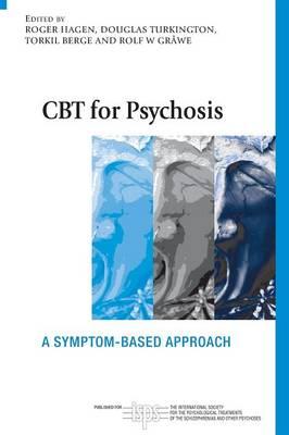 CBT for Psychosis - Roger Hagen