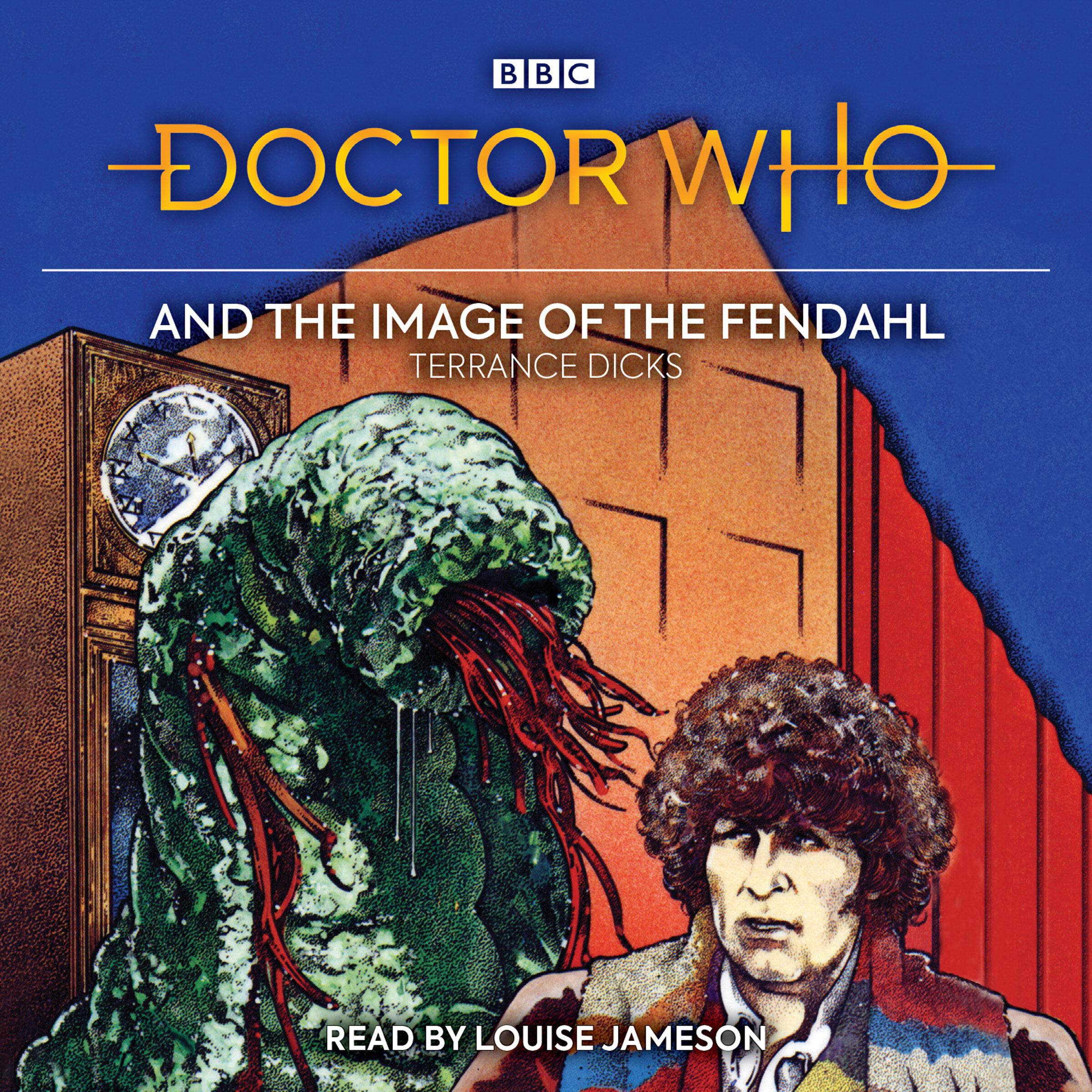 Doctor Who and the Image of the Fendahl - Terrance Dicks