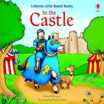 In the Castle - Anna Milbourne