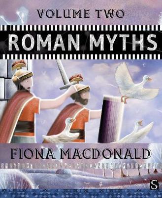 Roman Myths: Volume Two - Fiona MacDonald