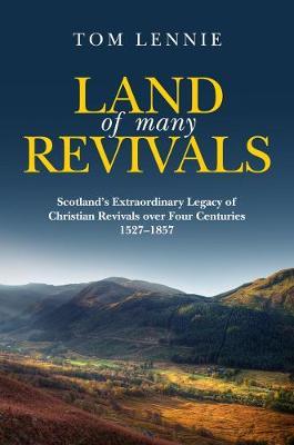 Land of Many Revivals - Tom Lennie