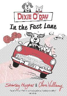 Dixie O'Day: In The Fast Lane - Shirley Hughes
