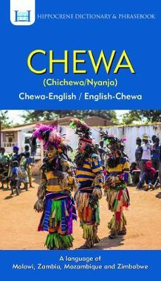 Chewa-English/ English-Chewa Dictionary & Phrasebook - Mervis Kamanga