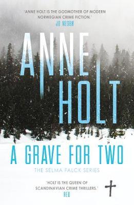 Grave for Two - Anne Holt