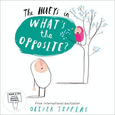 What's the Opposite? - Oliver Jeffers